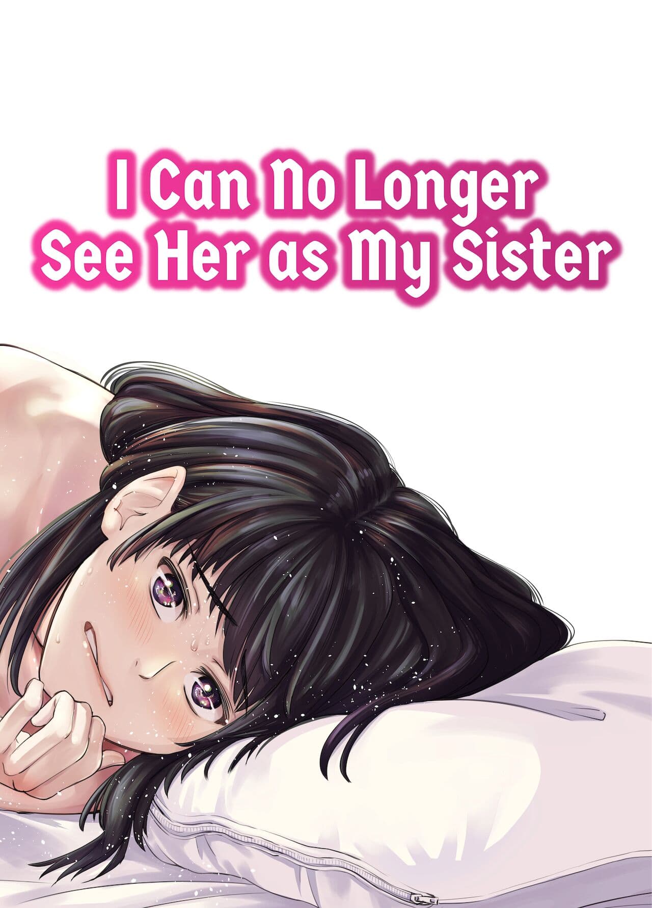 [e9] Mou, Ane to Shite Ninshiki Dekinai. | I Can No Longer See Her as My Sister [English] [FuDeORS] [Decensored] page 1