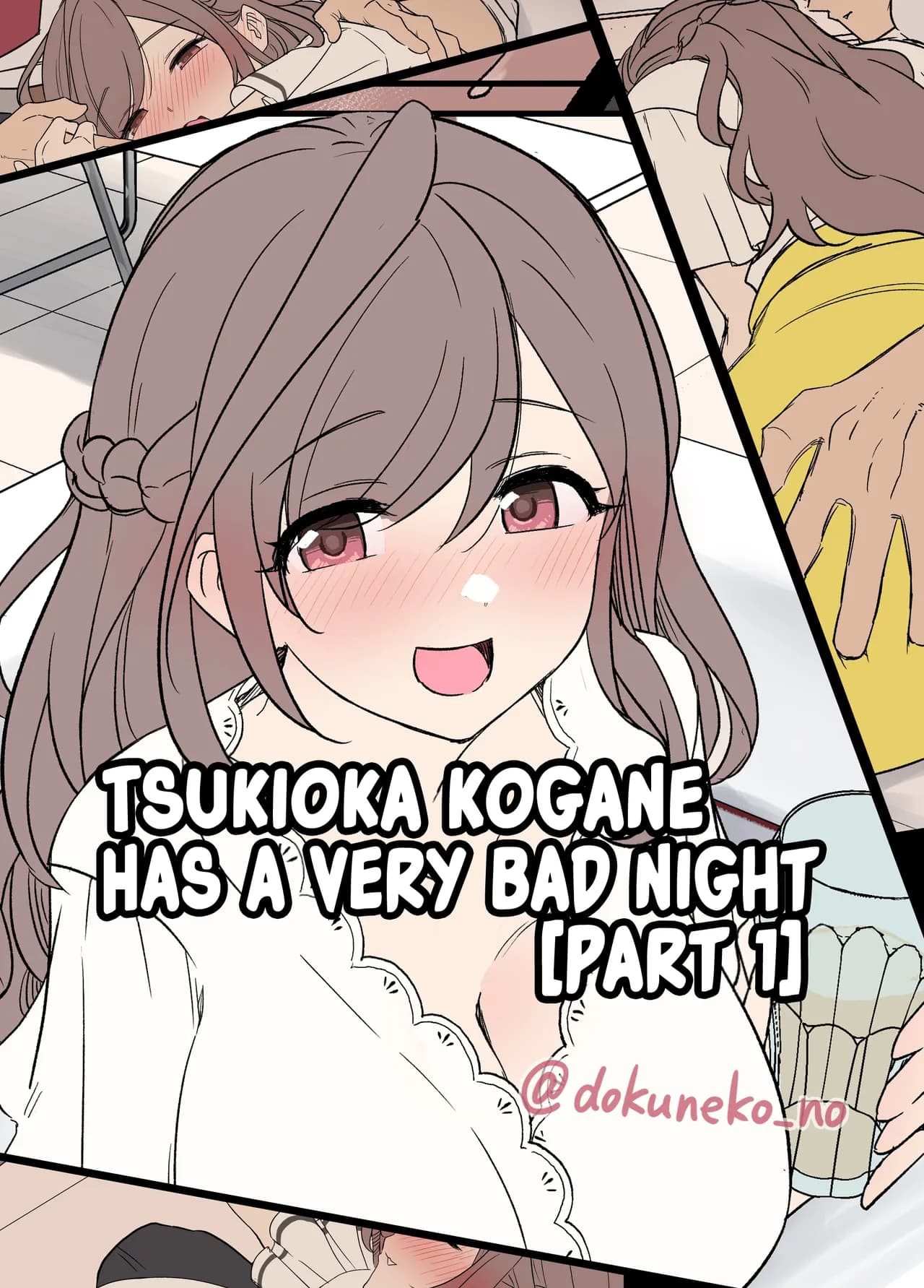 [Dokuneko Noil] Tsukioka Kogane ni Warui Koto o Suru Hanashi (Zenpen) | Tsukioka Kogane Has a Very Bad Night (Part 1) (THE iDOLM@STER: Shiny Color) [English] [Fap It Scans] [Decensored] page 1
