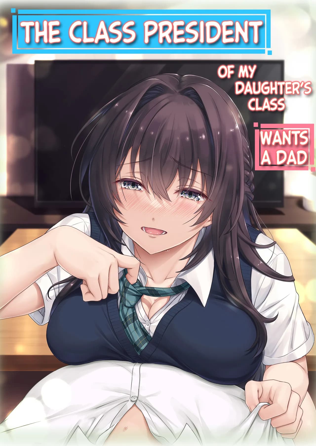 [Airy Socks (Mafuyu HEMP)] Musume no Class no Iinchou wa Papa ga Hoshii Rashii｜The Class President of My Daughter's Class Wants a Dad [English] [Nishimaru] [Decensored] page 1